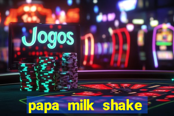 papa milk shake click jogos